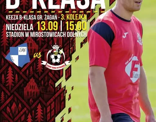 LKS Mirostowiczanka Mir kontra SKS Fiamp-Iskra Wymiarki – zapowiedź 3. kolejki B-klasy