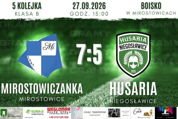 Husaria Niegosławice przegrywa w Mirostowicach 5:7 w emocjonującym meczu