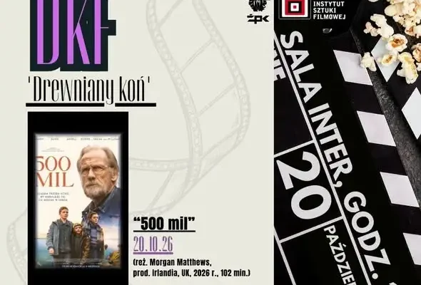 DKF „Drewniany koń” zaprasza na film „500 mil” – seans już we wtorek