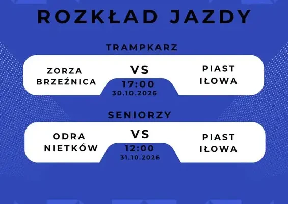 Weekendowy rozkład jazdy Piasta Iłowa: dwa mecze do rozegrania